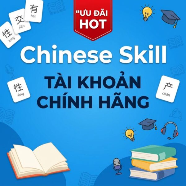 Tài Khoản Chinese Skill