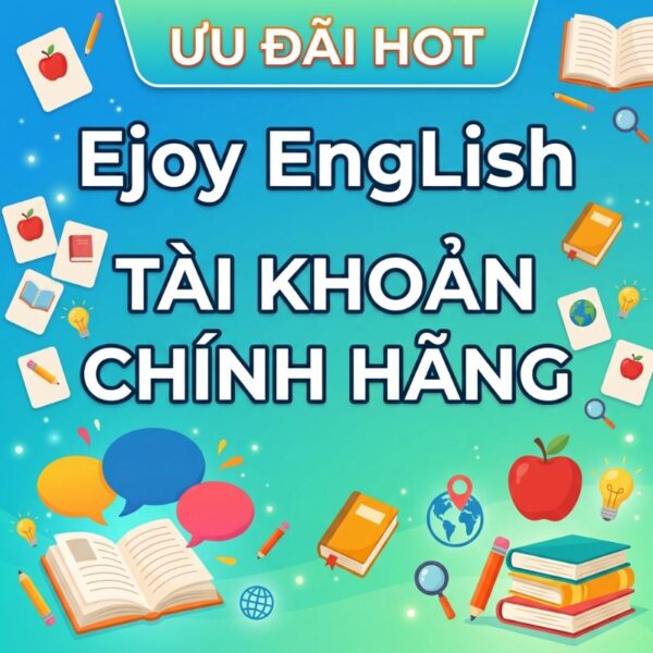 Tài Khoản Ejoy EngLish